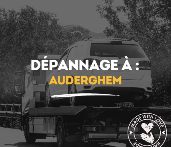 depannage a auderghem Dépannage à Auderghem
