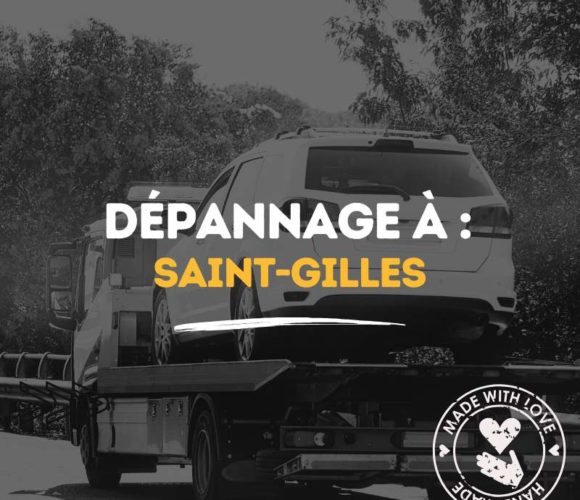 depannage a saint-gilles Dépannage à Saint-Gilles